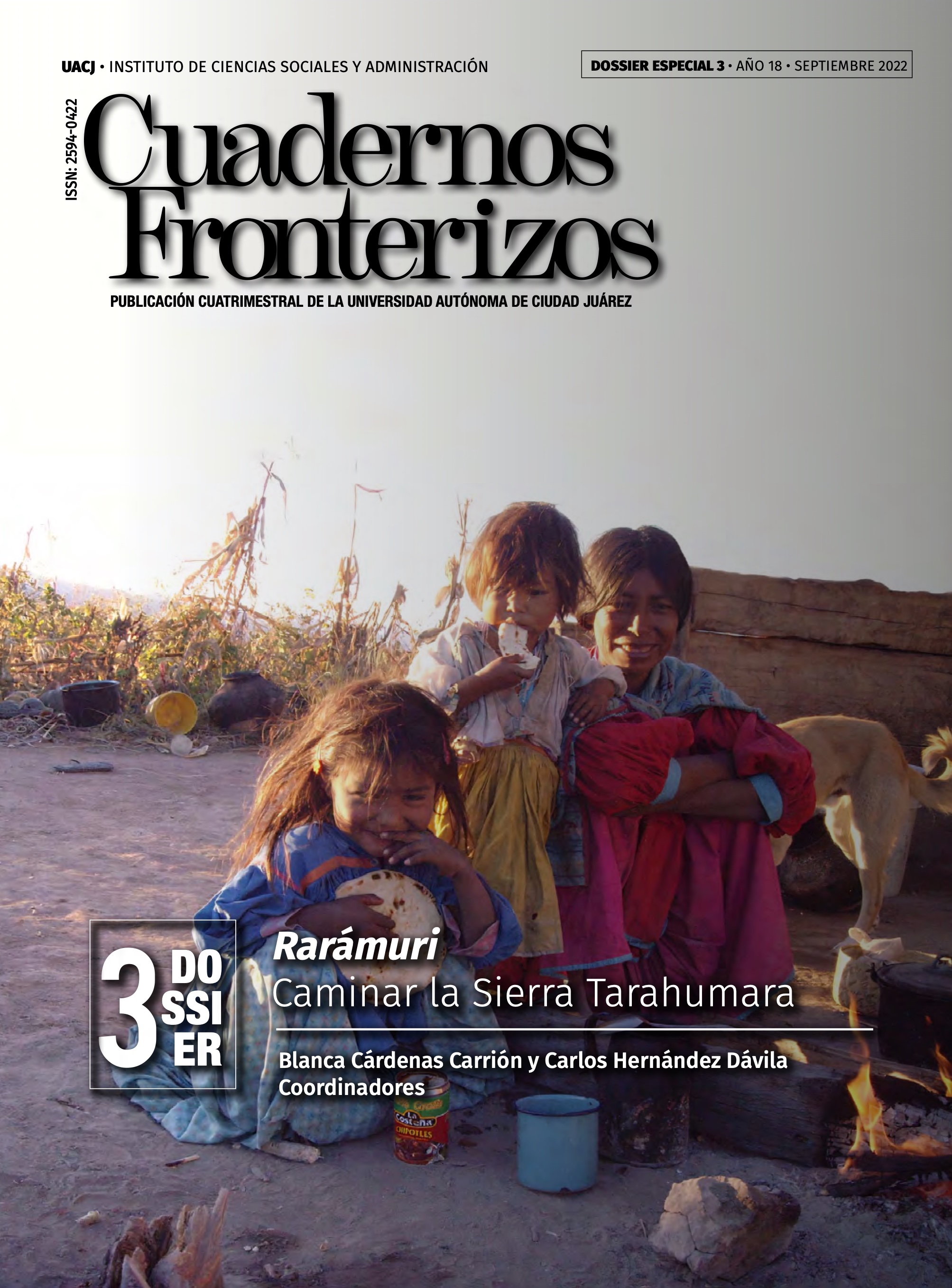 					Ver Tercer Dossier Especial: Rarámuri: Caminar la Sierra Tarahumara
				