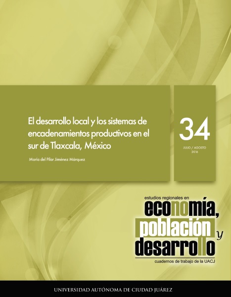 					Ver Vol. 6 Núm. 34 (2016): El desarrollo local y los sistemas de encadenamientos productivos en el sur de Tlaxcala, México
				