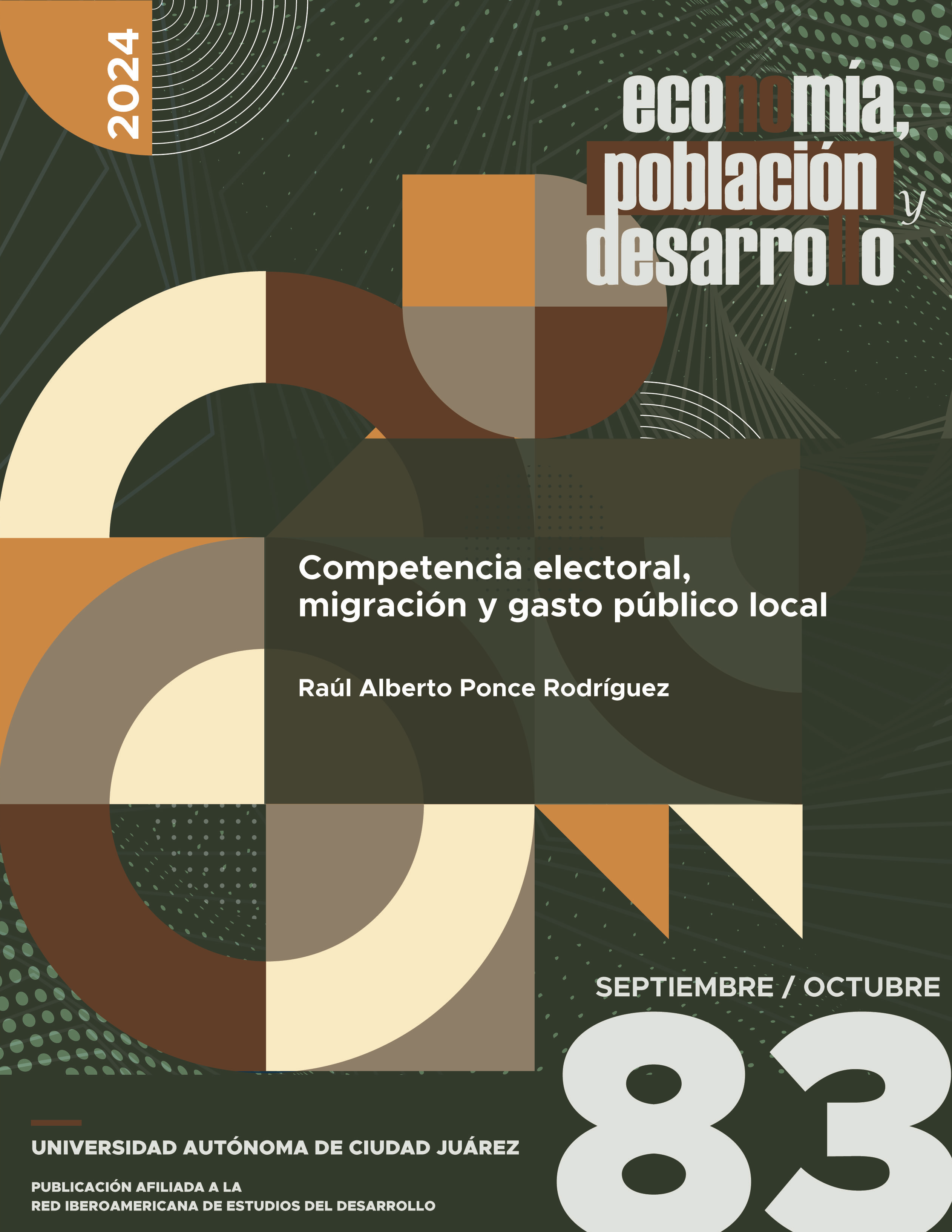 					Ver Vol. 14 Núm. 83 (2024): Competencia electoral, migración y gasto  público local 
				