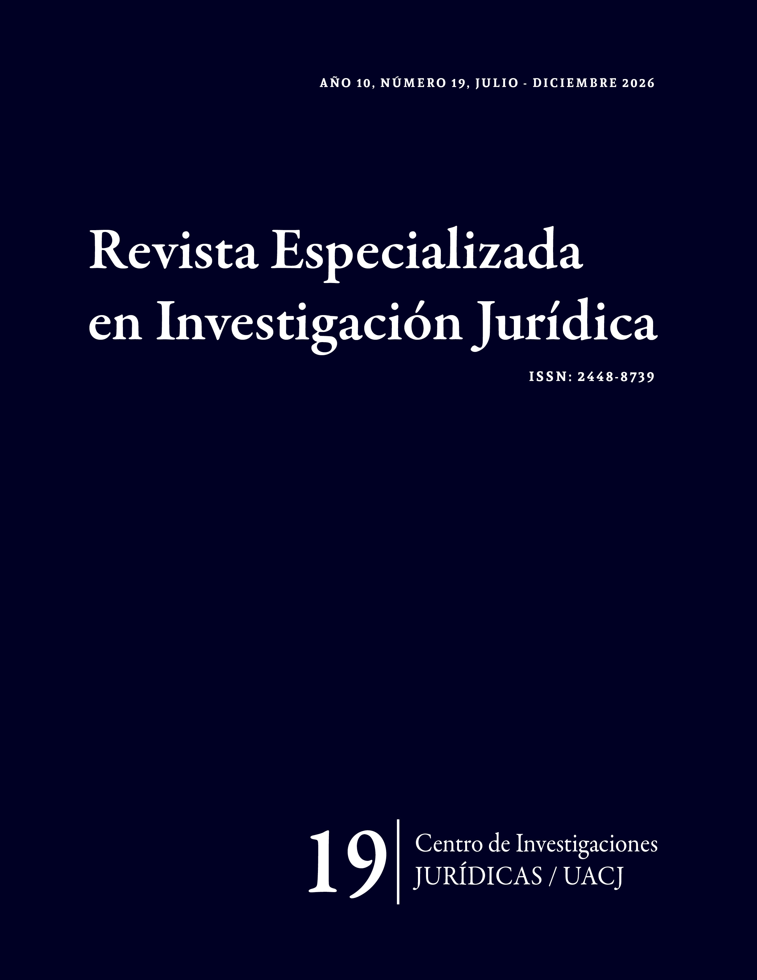 					Ver Vol. 10 Núm. 19 (2026): año 10, número 19, (julio-diciembre 2026) Publicación continua
				