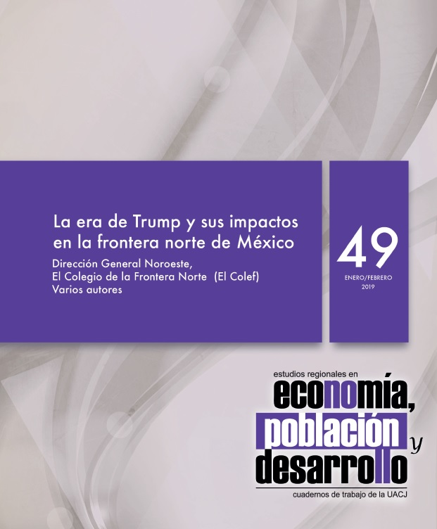 					Ver Vol. 9 Núm. 49 (2019): La era de Trump y sus impactos en la frontera norte de México
				