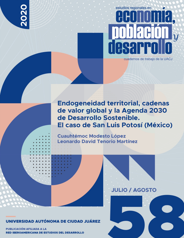 					Ver Vol. 10 Núm. 58 (2020): Endogeneidad territorial, cadenas de valor global y la Agenda 2030 de Desarrollo Sostenible. El caso de San Luis Potosí (México)
				