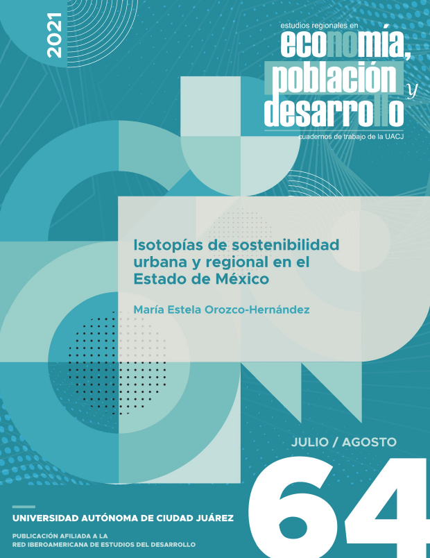 					Ver Vol. 11 Núm. 64 (2021): Isotopías de sostenibilidad urbana y regional en el Estado de México
				