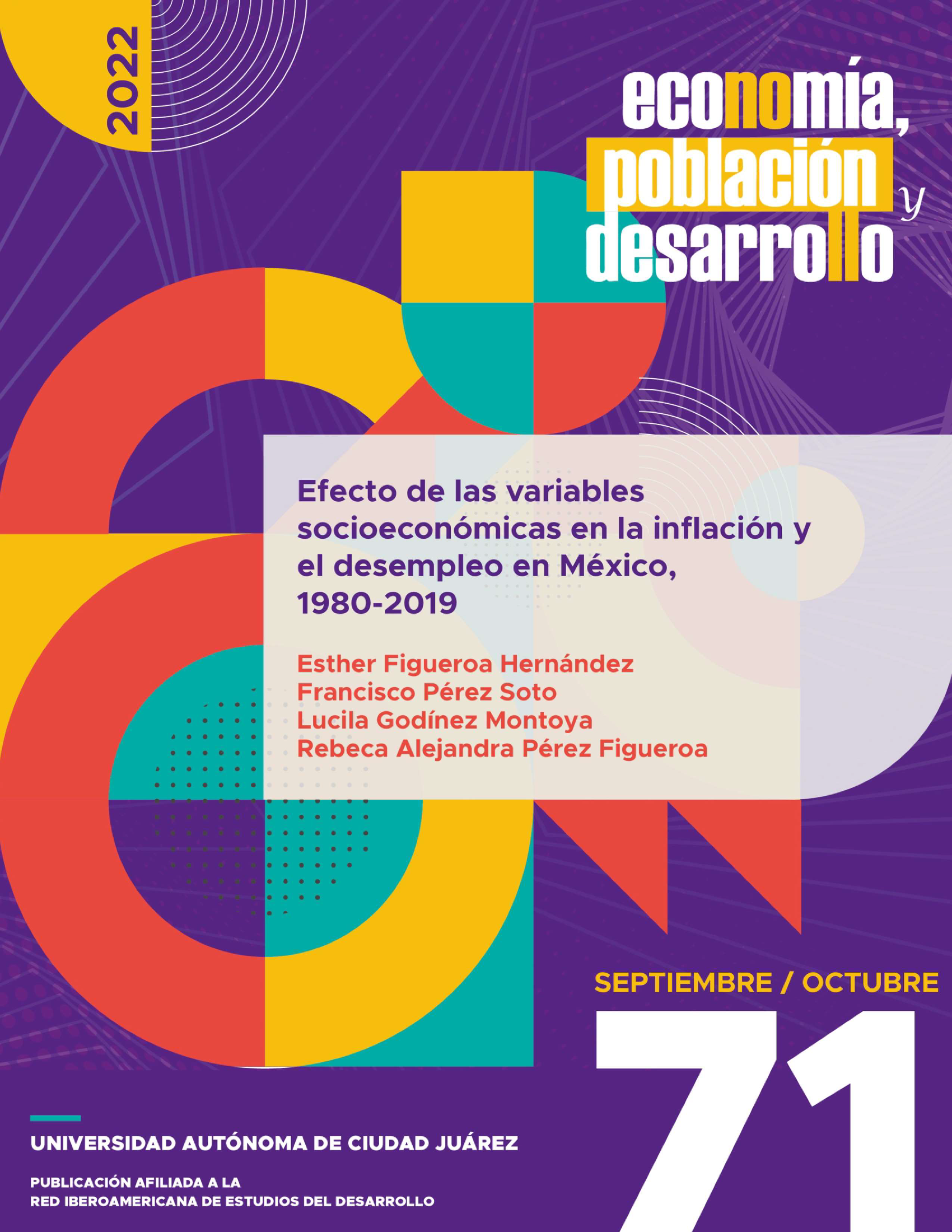 					Ver Vol. 12 Núm. 71 (2022): Efecto de las variables socioeconómicas en la inflación y el desempleo en México, 1980-2019
				